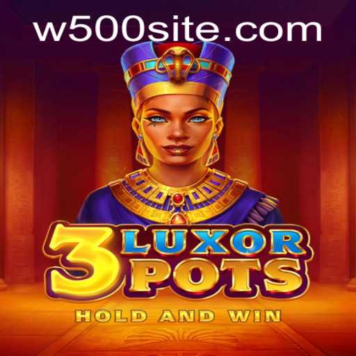 Exploring the Intriguing World of 3LuxorPots and the Enigmatic W500