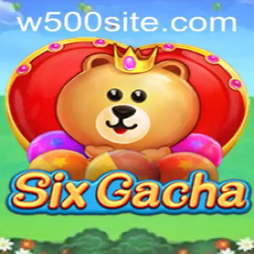 Discover 'SixGacha': A Unique Gaming Experience with 'W500' Challenges