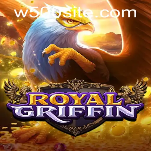 The Enchanting World of RoyalGriffin: Explore the Game with the W500 Update