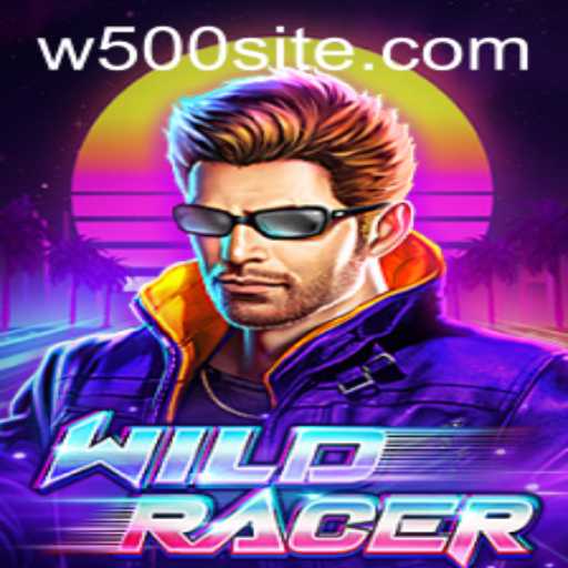 Exploring the Thrills of WildRacer and Mastering the W500 Challenge